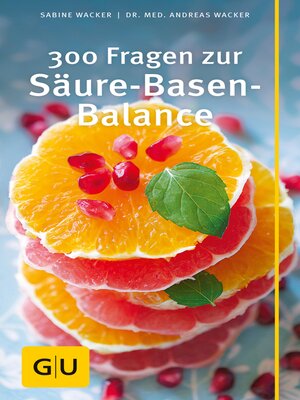 cover image of 300 Fragen zur Säure-Basen-Balance
